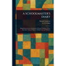A Schoolmaster's Diary