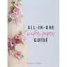 All-In-One Wafer Paper Guide: Wafer Paper Flowers: Templates and Tutorials