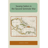 Swamp Sailors in the Second Seminole War