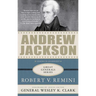 Andrew Jackson: Lessons in Leadership