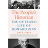 The People's Historian: The Outsized Life of Howard Zinn