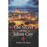 The Secret of the Silent City