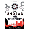 The Undead Mr. Tenpenny