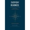 Everyday Readiness: A Practical Guide to Personal Preparedness