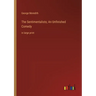 The Sentimentalists; An Unfinished Comedy: in large print