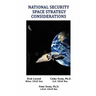 National Security Space Strategy Considerations
