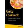 Unity Cookbook: Core Recipes for Game Developers