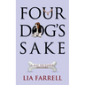 Four Dog's Sake