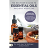The Beginner's Guide to Essential Oils: Ancient Medicine