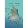 Bells of Falmouth: Stories from a historic Massachusetts town uncovered by curiosity about its bells