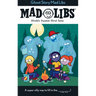 Ghost Story Mad Libs: World's Greatest Word Game