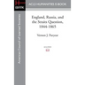 England, Russia, and the Straits Question, 1844-1865