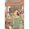 Catholicism, Yoga and Hinduism: Esoteric Classics