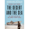 The Desert and the Sea: 977 Days Captive on the Somali Pirate Coast