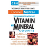 The Complete Book of Vitamin and Mineral Counts: Get the Most from the Food You Eat-With the Vitamin and Mineral Counts You Need to Be Healthy and Liv