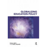 Globalizing Education Policy