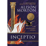 Inceptio: An alternative thriller: Betrayal, vengeance and empowerment in a New Rome