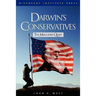 Darwin's Conservatives: The Misguided Quest