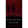 The Key and the Scythe - Tales From Eve's Hollow