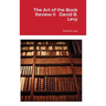 The Art of the Book Review, Part II: The Companionship of Texts- Cherishing and Revering Books as a Prelude to interpreting, cherishing, revering, and