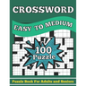 Easy To Medium Crossword Puzzles Book For Adults And Seniors: Easy To Medium Crossword Puzzle Book For Adults And Seniors To Enjoy Free Activity Time