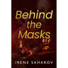 Behind the Masks