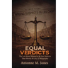 Equal Verdicts: The Lex Street Massacre & Two Verdicts that Shook the City of Philadelphia