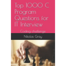 Top 1000 C Program Questions for IT Interview: Coding challenge