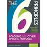 The 6 Principles for Exemplary Teaching of English Learners: Academic and Other Specific Purposes