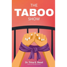 The Taboo Show
