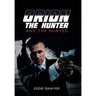 Orion the Hunter and the Hunted