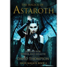 The Magick of Astaroth: Rituals for Power and Wealth
