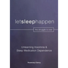 Unlearning Insomnia & Sleep Medication Dependence