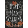 Dead Man Walking