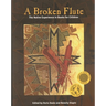 Broken Flute: The Native Experience in Books for Children