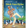 Dick Van Dyke: A Little Golden Book Biography