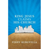 King Jesus Claims His Church