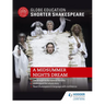 Globe Education Shorter Shakespeare: A Midsummer Night's Dream