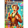 The Story of Daniel Gabriel Fahrenheit: An Inspiring Story for Kids