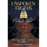 Unspoken Truths: Marriage, Power, Secrets, and Survival