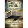 Walking Parallel: Stories of Faith, Strength, and Shared Victory in Christ