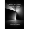 Modal Mechanics: A Science of Collapse