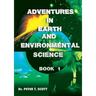 Adventures in Earth and Environmental Science Book 1