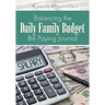 Balancing the Daily Family Budget Bill Paying Journal