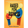 Raised for Richness: Teaching Kids Money Skills for Life