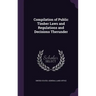 Compilation of Public Timber Laws and Regulations and Decisions Therunder
