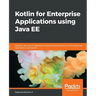 Kotlin for Enterprise Applications using Java EE