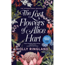 The Lost Flowers of Alice Hart