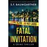 Fatal Invitation: A Crime Thriller