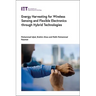 Energy Harvesting for Wireless Sensing and Flexible Electronics Through Hybrid Technologies